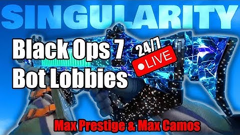 24/7 Live - Black Ops 7 - Bot Lobbies | Max Camos & Max Prestige Quick, Fast & Quality - Join Now!