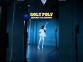 Roly Poly | Chanieme Bts