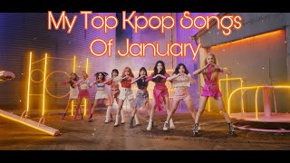 My Top Kpop Songs of January 2022