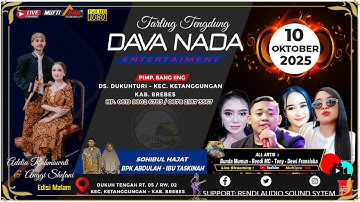 LIVE DAVA NADA EDISI MALAM  ///  DUKUH TENGAH ( KEC. KETANGGUNGAN ) 10 OKT 2025