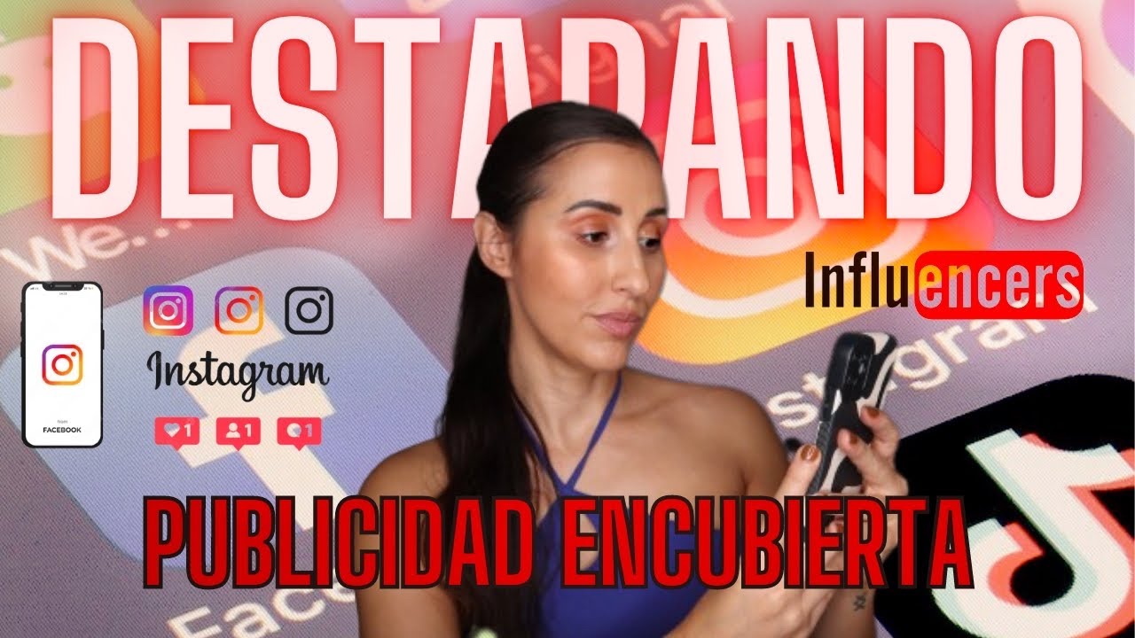 ❥ Publicidad Encubierta de Influencers este Mes📱Polémicas de Junio🔥❥