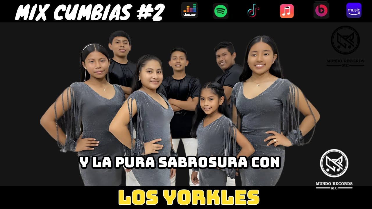 Los Yorkles | Mix Cumbias #2