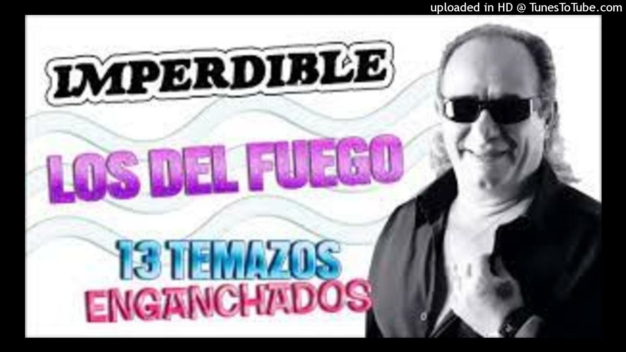 ENGANCHADOS DE LOS DEL FUEGO