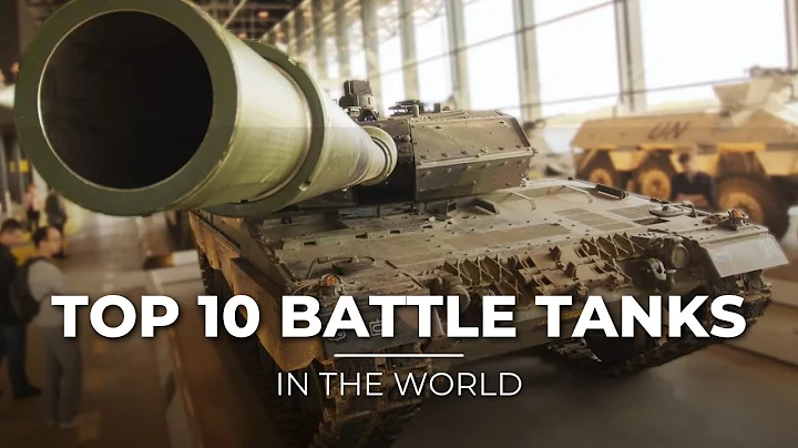 Top 10 Best Main Battle Tanks in the World