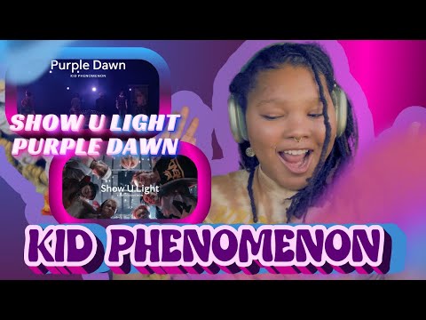 KID PHENOMENON ✬ Show U Light & Purple Dawn - from Pre-Production REACTION