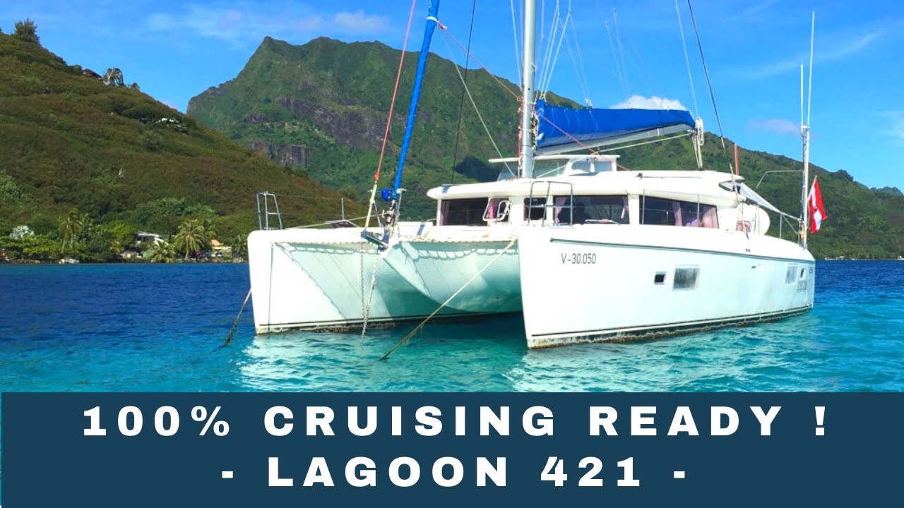 SOLD Perfectly prepared for Cruising - Lagoon 421
