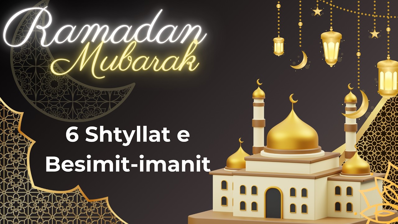 6 Shtyllat e Besimit-imanit