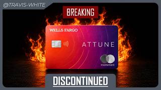 BREAKING: Wells Fargo Attune Discontinued