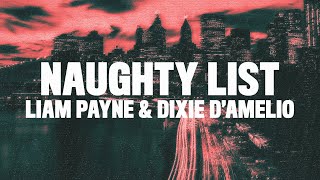 Liam Payne, Dixie D'Amelio - Naughty List (Lyrics)