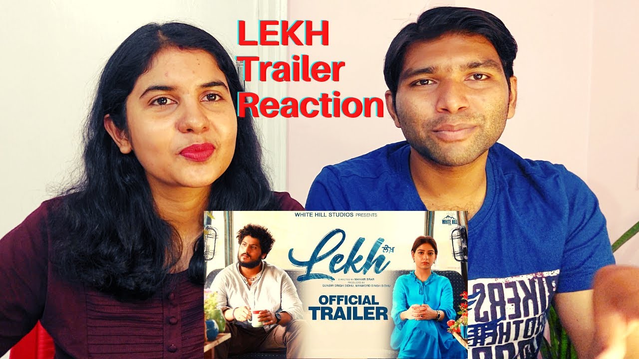 LEKH Trailer Reaction |  ਲੇਖ਼ | Gurnam Bhullar | Tania | Jagdeep Sidhu