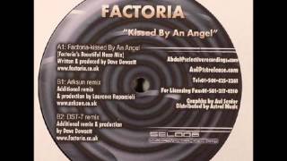 Factoria  Kissed By An Angel arksun Remix 2005