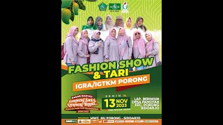  Live Fashion Show Dan Seni Tari Igra-Igtkm Porong Pada Puncak Peringatan Hari Santri Nasional 2023