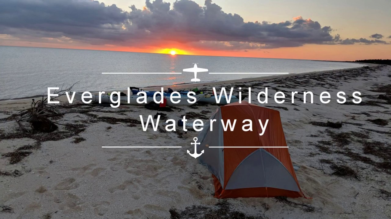 Everglades Wilderness Waterway Kayak Camping YouTube