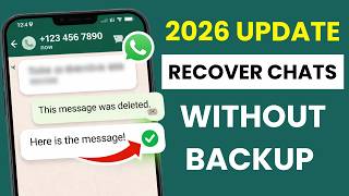 2026 Update: Recover WhatsApp Messages Without Backup