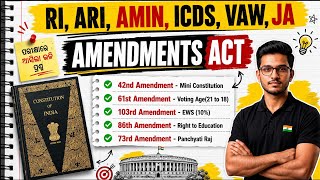Important Amendment's Act | RI, ARI, AMIN, ICDS, VAW, JA | Rivision କରନ୍ତୁ | Top Oneliner Question