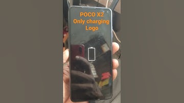 poco x2 only charging logo problem