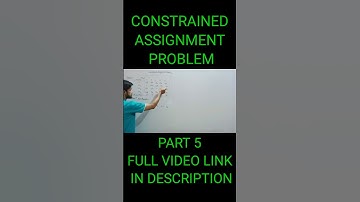 CONSTRAINED| PART 5| #assignmentproblem #hungarian #optimisationtechniques #operationresearch