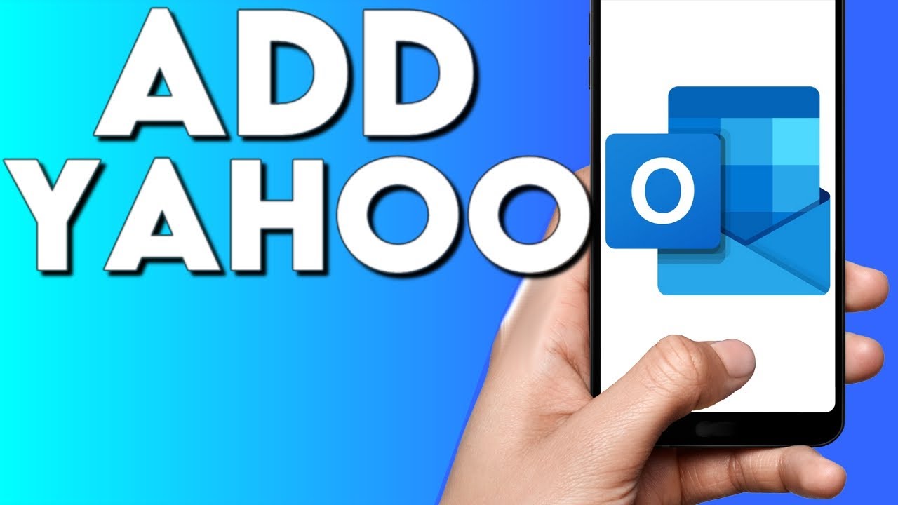 How To Add And Connect Yahoo Mail Account With Microsoft Outlook Email ...
