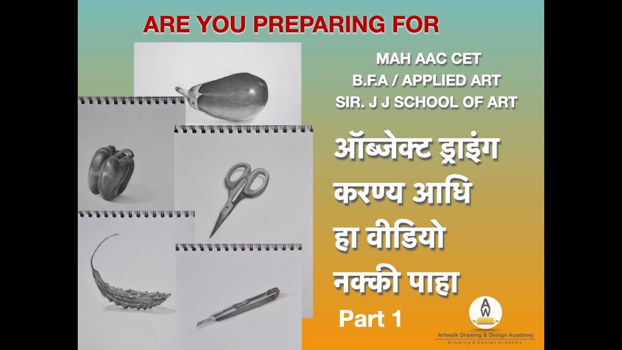 Prepare for Sir.J.J.school Of Art, MHA. AAC.CET, B.F.A/Applied Art