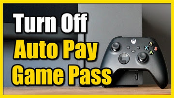 How to Turn Off Auto Pay on Game Pass Subscription on Xbox Series X|S (Recurring Billing)
