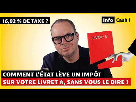 How the Government Is Taxing Your Livret A Without Telling You