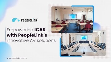 PeopleLink Transforms ICAR with Hybrid Learning & Smart Conference Rooms