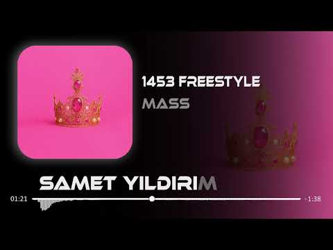 Mass - 1453 Freestyle ( Samet Yıldırım Remix ) Kombinler Zaradan