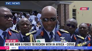 NAF at 60: We are Now a Force to Reckon with in Africa - COTAS