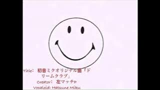 Dream Club. [Extended.]