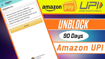 AMAZON UPI 90 DAYS BLOCK PROBLEM  || HOW TO UNBLOCK AMAZON UPI