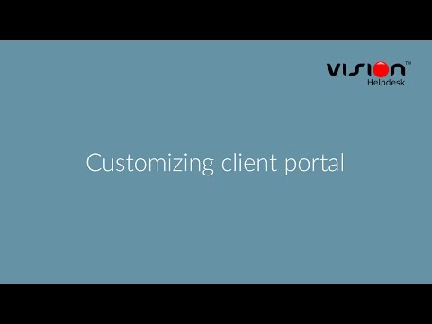 Customizing Client Portal - Vision Helpdesk