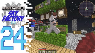 Sky Factory 2.5 (Modded Minecraft) - EP24 - That