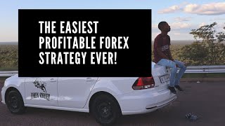 The Easiest Forex Strategy Ever  (You must watch)