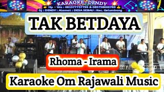 TAK BERDAYA - karaoke - Rhoma Irama (Om Rajawali Musik @karaokedendy )