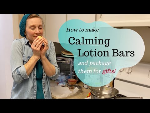 Come fare Calming Lotion Bars (e li pacchetto per i regali!)