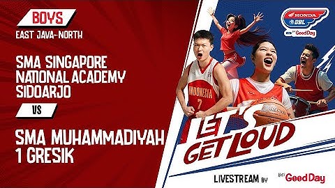 SMA SINGAPORE NATIONAL ACADEMY SIDOARJO VS SMA MUHAMMADIYAH 1 GRESIK