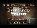 Easter sunday service  the pcog worship center live  dr rev ps samson s rana  31 march 2024