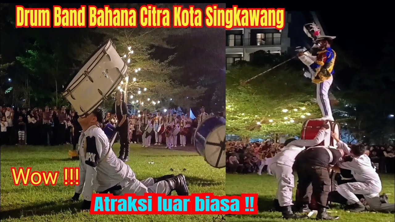 Atraksi luar Biasa!! DrumBand Bahana Citra Kota Singkawang, Kalbar, Indonesia