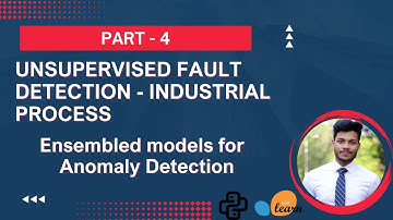 Ensemble method for Unsupervised Fault Detection || Part 4