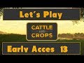 Let´s Play Cattle and Crops #13 Deutsch֎German