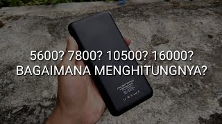 Cara menghitung kapasitas power bank real Cara menghitung kapasitas power bank real