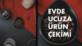 UCUZA ÜRÜN ÇEKİMİ (Doğal Işıkla)