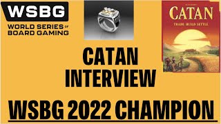 Catan Ring Winner Interview | WSBG 2022