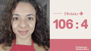106/4 106:4 Dividir 106 por 4 Dividir 106 entre 4 106 dividido por 4 Divisão por 4