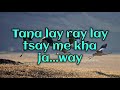 Tana lay ray lay tsheyvocal offnamgay jiggsdechen pembhutanese songbhutanese music