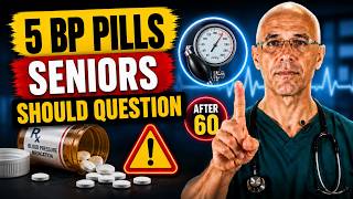 Doctor Warns: 5 Blood Pressure Pills Seniors Should Question After 60 (Don't Stop Until You Watch)