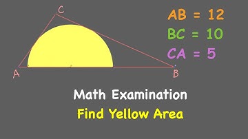 Find Yellow Semi Circle Area | Math Examination | ABC Triangle