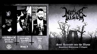 NETHER WISDOM Demo 1 "Soul Rejected into the Abyss - Sepulchral Revelations: I Chapter"