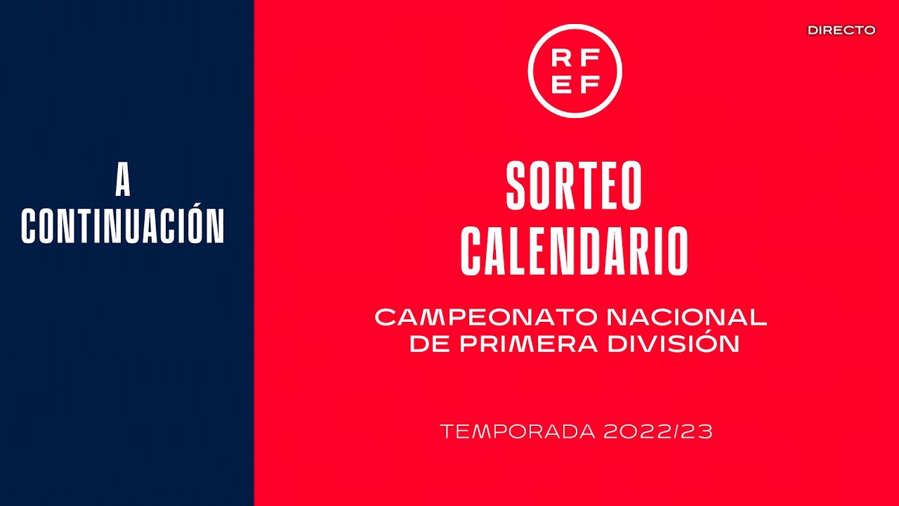 🚨EN DIRECTO🚨 Sorteo del calendario Campeonato de Liga de Primera División 2022-2023 - YouTube