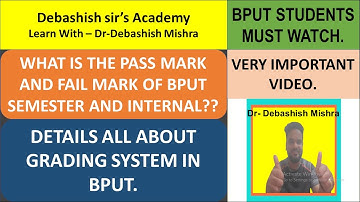 GRADING SYSTEM IN BPUT || PASS MARK & FAIL MARK IN BPUT|| KNOW ALL THE DETAILS IN A SINGLE VIDEO.